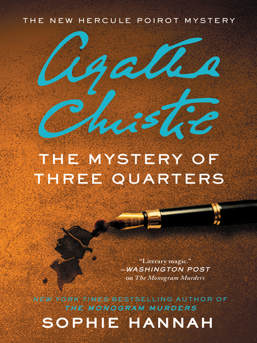 Title details for The Mystery of Three Quarters by Sophie Hannah - Wait list